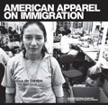 American Apparel on Immigration